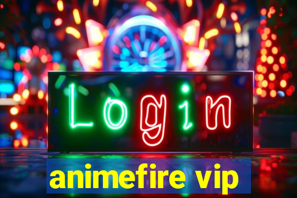 animefire vip